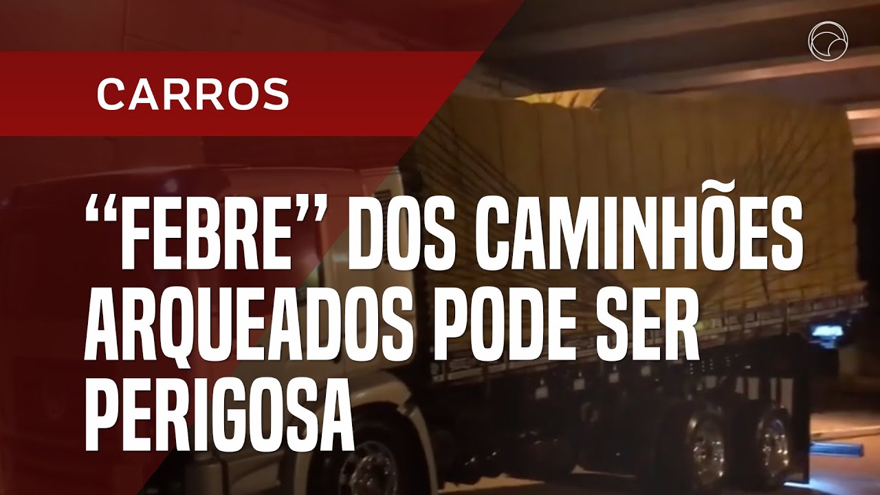 Caminhão arqueado: como moda polêmica provocou tragédia entre pai