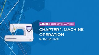 JUKI HZL-F600 - Chapter 1: Machine Operation screenshot 4