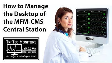How to Manage the Desktop of the MFM-CMS Central Station