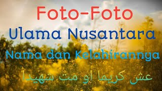 Foto Album Ulama Nusantara