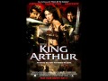 King Arthur- Soundtrack- Woad To Ruin.