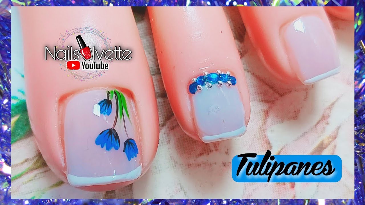 Flores Azules / Diseño de uñas pie / Decoración de uñas tulipanes - YouTube