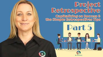 Capitalizing on Success and the Simple Agile Retrospectives Tips