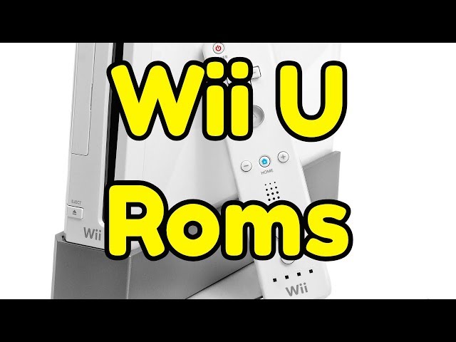 Top 3 Sites to Download Wii U Roms 