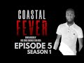 Coastal Fever (Season 1) Episode 5 (2020)