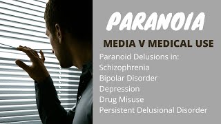 PARANOIA: Media v Medical use of the Term