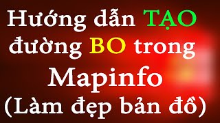 HƯỚNG DẪN TẠO ĐƯỜNG BO (Buffer) TRONG MAPINFO