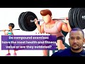 Do compound exercises have the most health and fitness value or are they outdated? Ft. Pulak Sir