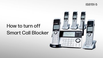 Turn off Smart Call Blocker - VTech IS8151-5