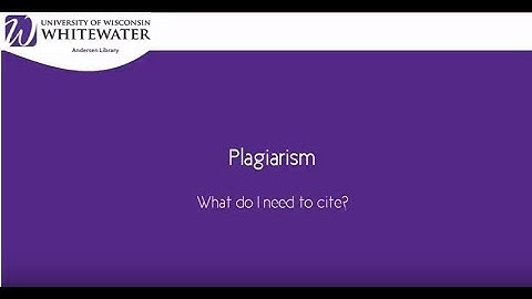 Plagiarism: What do I need to cite?