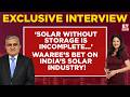 From 250 GW To 500 GW: Inside Waaree Energy’s Massive Bet On India’s Solar Future | The Interview