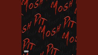 Moshpit (feat. Swipey)
