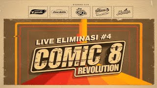 Live Eliminasi #4 | Comic 8 Revolution #comic8revolution