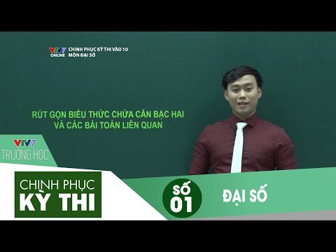 VTV7 | Chinh phục kỳ thi vào 10 | Đại số | Số 01