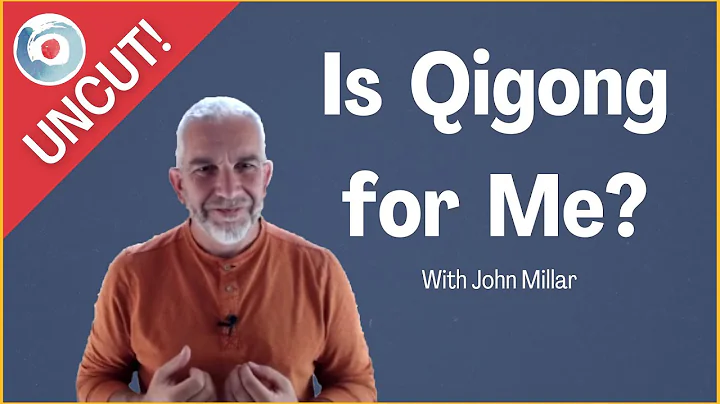 Is Qigong for Me? With Zhineng Qigong Teacher John...