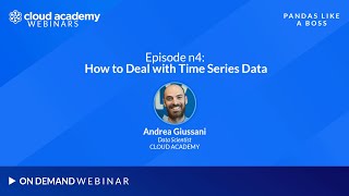 Webinar | Pandas Like a Boss – Ep.4: How to Deal with Time Series Data
