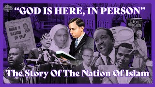 God Is Here In Person The Story Of The Nation Of Islam Documentary