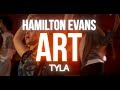 Tyla - ART | Hamilton Evans Choreography