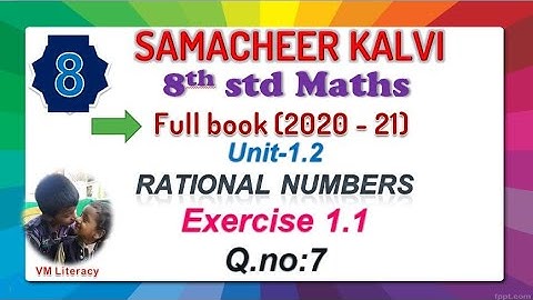 TN 8th maths List rational numbers exercise 1.1 question.no 7 samacheer kalvi