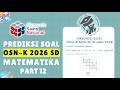 PART 12 PREDIKSI SOAL OSN-K MTK SD 2026 SESUAI SILABUS (8 JUNI 2026) | BUKAN BOCORAN SOAL ASLI #OSN