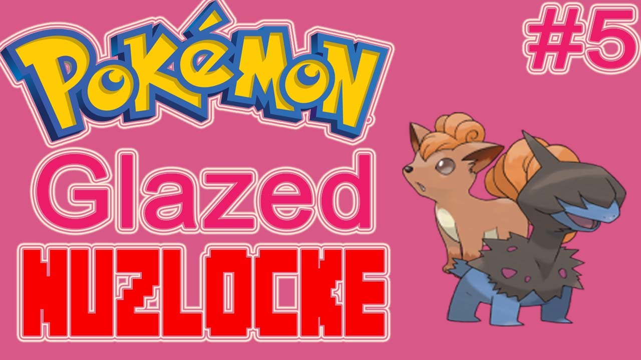 PokeTeam Building! Pokemon Glazed Nuzlocke 5 YouTube