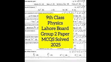 9th class physics Lahore board group 2 mcqs solved paper 2025 class 9 physics paper 2025 board