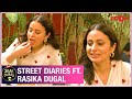 Street Diaries ft. Rasika Dugal | Rasika enjoys Chole Kulche, talks about Mirzapur 3