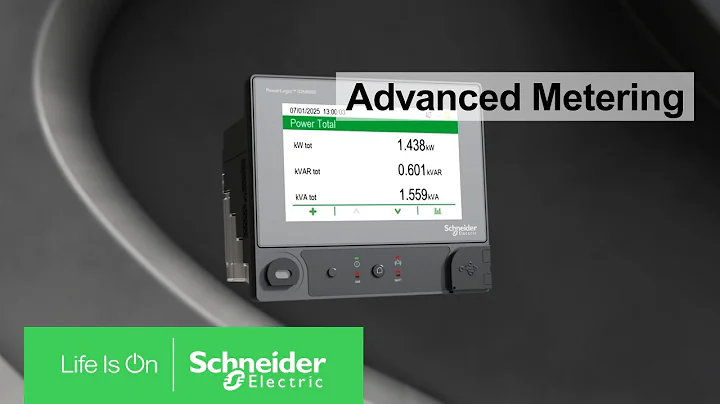 PowerLogicTM Advanced Metering | Schneider Electric