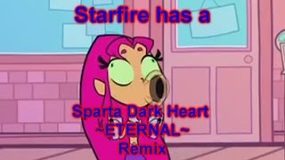 Starfire has a Dark Heart ~ETERNAL~ Remix