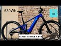 Prsentation du giant trance x e2 2022  85 nm  630wh et jusqu 800 wh 