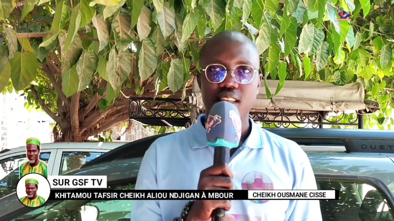 PART 3 Khitamou Tafsir cheikh Aliou ndjigan À mbour CHEIKH OUSMANE CISSE 
