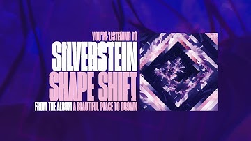 Silverstein - Shape Shift