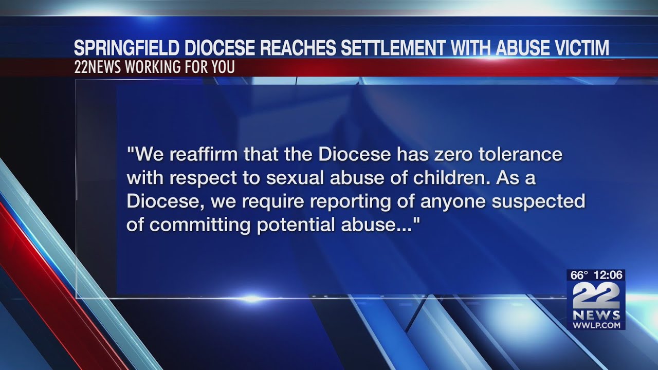 Diocese of Springfield reach settlement in "John Doe" sex abuse case ...