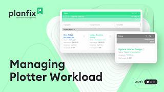 Managing Plotter Workload | Step-by-step Guides