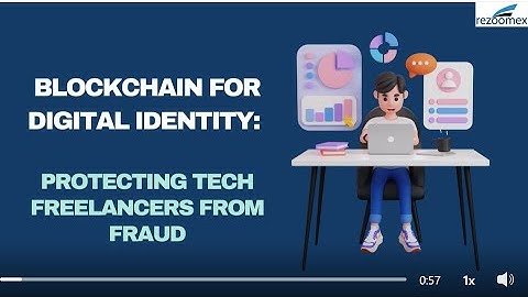 Blockchain for Digital Identity