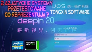 Deepin 20 oraz UOS Tongxin - 2 azjatyckie systemy Linux w przeglądzie :) DDE oraz Debian 10 Buster