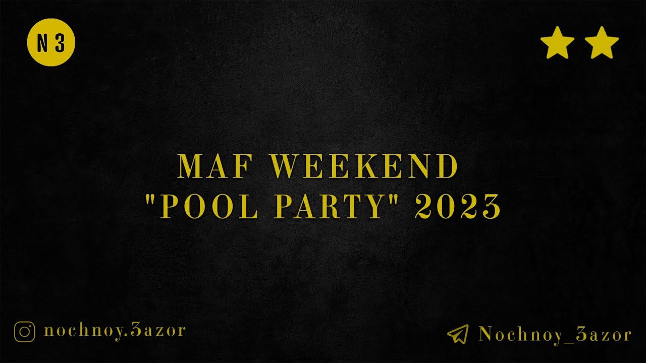 Maf Weekend Pool Party 2023 -  Highlights