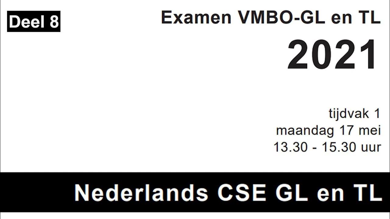 Examen Nederlands VMBO TL 2021 tijdvak 1, deel 8 YouTube