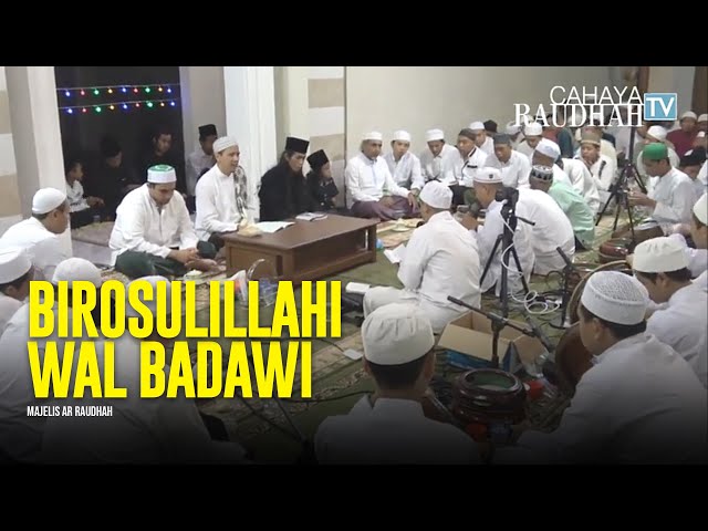 Birosulillahi Wal Badawi - Majelis Ar Raudhah | Lirik & Terjemah class=