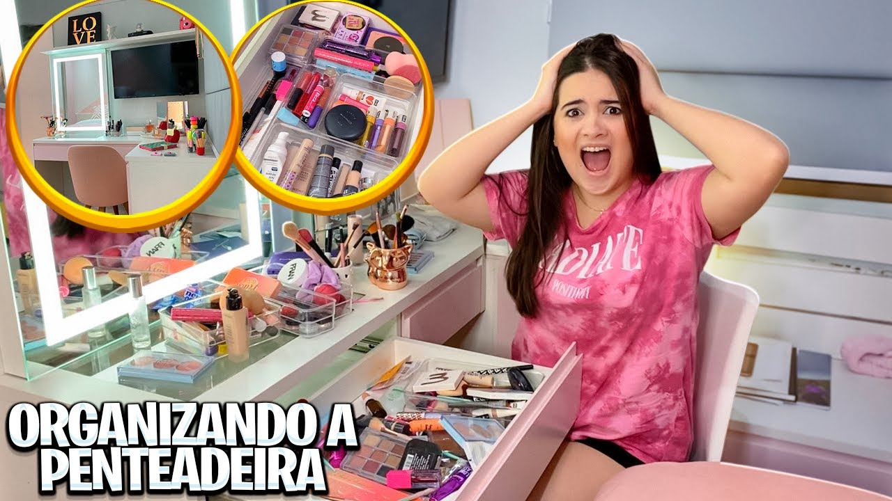 FAXINANDO e ORGANIZANDO MINHA PENTEADEIRA * PRODUTINHOS FAV