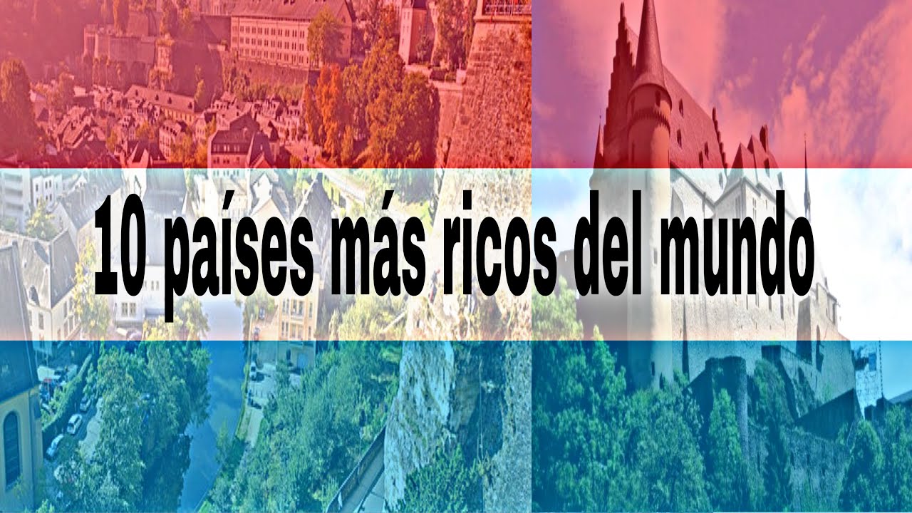 Top 10 PAÍSES más RICOS 🤑 del mundo 2020 🌎 por su (PIB) | PAÍSES
