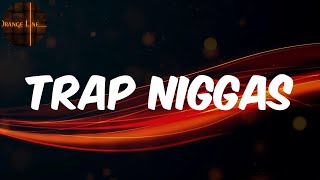 Future - (Lyrics) Trap Niggas