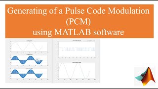 Pulse Code Modulation (PCM) using MATLAB software#matlab #pcm