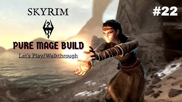 Skyrim BEST Mage Only Build :: Part 22 (MZULFT CONT