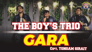 GARA (cover ) - THE BOYS TRIO - CIPT TONGAM SIRAIT - GIDEON MUSICA 