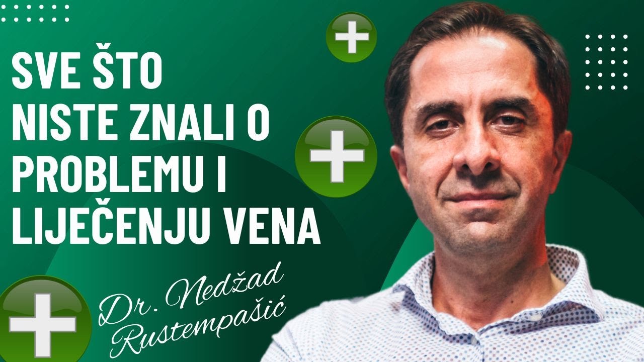 Od simptoma do rješenja, kako prepoznati i liječiti proširene vene (Pričamo o zdravlju - Bljesak)