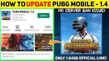 HOW TO UPDATE PUBG MOBILE 🔥 1.4 UPDATE DOWNLOAD 🔥 PUBG NEW UPDATE 🔥 PUBG MOBILE 1.4 UPDATE