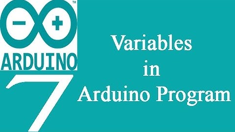 Mastering Arduino Programming 7: Variables