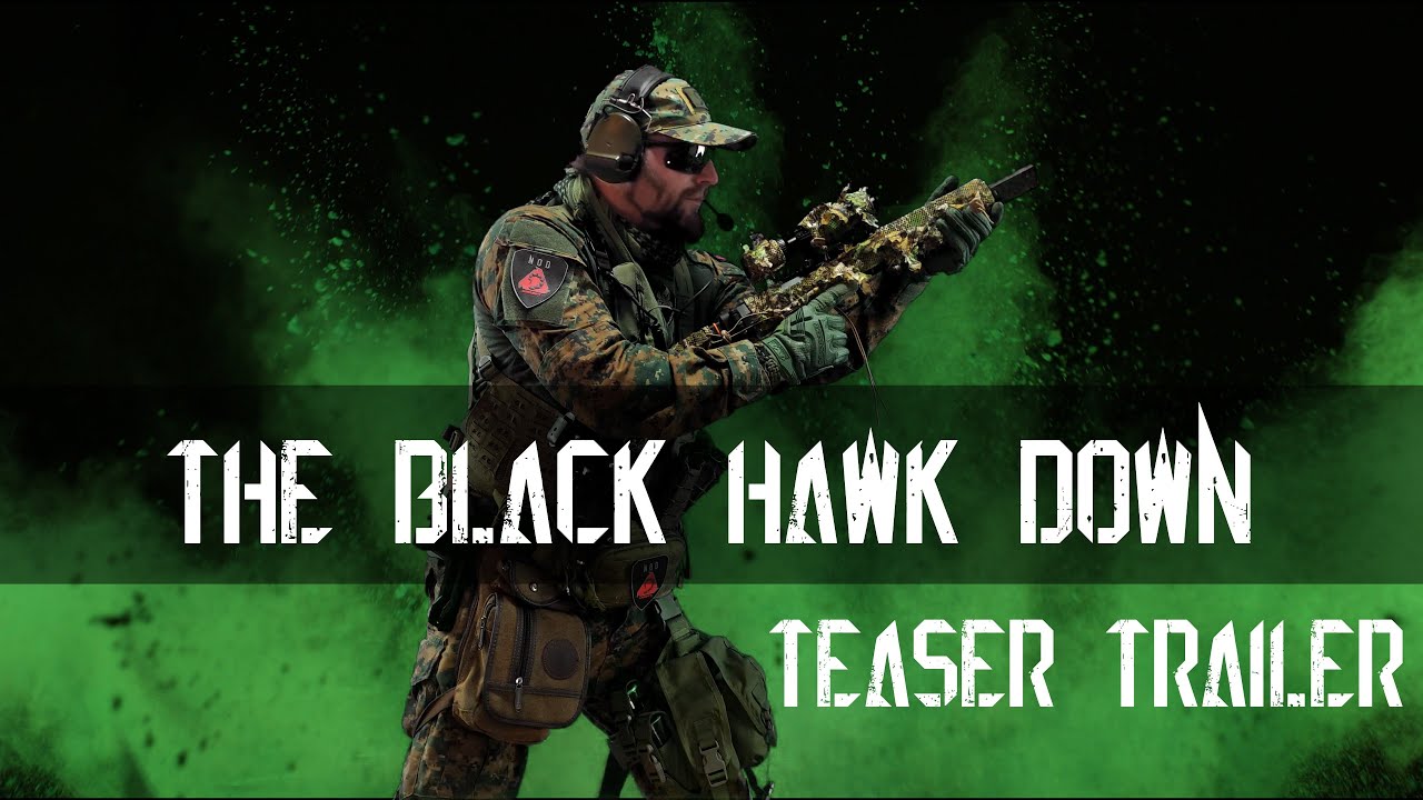 NOD Airsoft Black Hawk Down TRAILER TEASER Full Episode coming soon