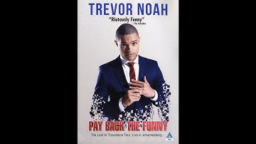 Trevor Noah - Pay Back The Funny (Full Stand Up 2015)